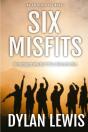Six Misfits - Preview