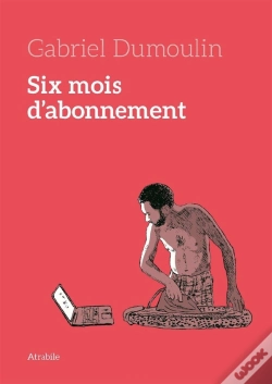 Capa do artigo Six Mois D'Abonnement