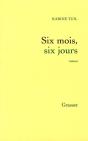 Six Mois, Six Jours - Preview