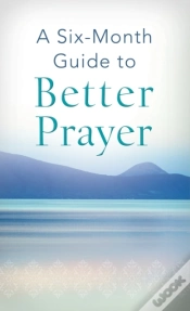 Capa do artigo Six-Month Guide To Better Prayer