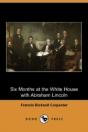Six Months At The White House With Abrah - Preview