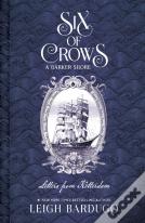 Six Of Crows: A Darker Shore: Letters From Ketterdam