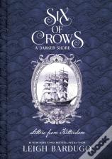 Six Of Crows: A Darker Shore: Letters From Ketterdam