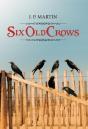 Six Old Crows - Preview