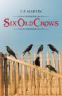 Six Old Crows - Preview
