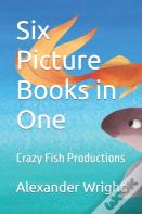 Six Picture Books In One