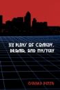 Six Plays Of Comedy, Drama, And Mystery - Preview