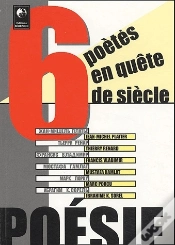 Capa do artigo Six Poetes En Quete De Ce Siecle / 6 Poetes En Quete De Ce Siecle