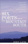 Six Poets From The Mountain South