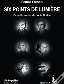 Capa do artigo Six Points De Lumière ; Enquête Autour De Louis Braille
