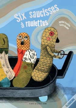 Capa do artigo Six Saucisses À Roulettes