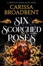 Six Scorched Roses - Preview