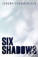 Six Shadows