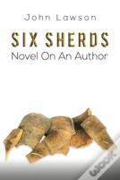 Six Sherds