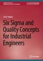 Six Sigma And Quality Concepts For Industrial Engineers - Preview