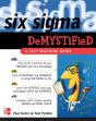 Six Sigma Demystified: A Self-Teaching Guide - Preview