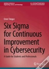 Six Sigma For Continuous Improvement In Cybersecurity