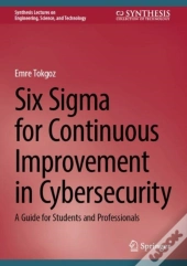 Six Sigma For Continuous Improvement In Cybersecurity