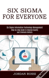 Six Sigma For Everyone