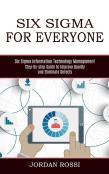 Six Sigma For Everyone