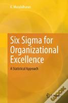 Six Sigma For Organizational Excellence