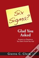 Six Sigma? Glad You Asked