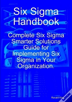 Capa do artigo Six Sigma Handbook: Complete Six Sigma Smarter Solutions Guide For Implementing Six Sigma In Your Organization.