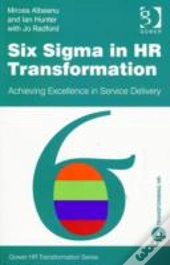 Six Sigma In Hr Transformation