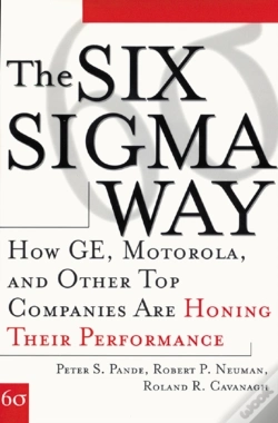 Capa do artigo Six Sigma Way: How Ge, Motorola, And Other Top Companies Are Honing Their Performance