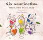 Six Souricettes Decouvrent Les Couleurs - Preview