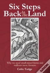 Six Steps Back To The Land