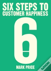 Capa do artigo Six Steps To Customer Happiness