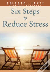 Capa do artigo Six Steps To Reduce Stress