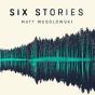 Six Stories - Preview