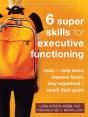 Six Super Skills For Executive Functioning - Preview