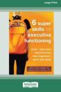 Six Super Skills For Executive Functioning - Preview