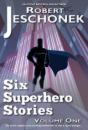 Six Superhero Stories Volume One - Preview