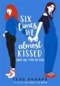 Six Times We Almost Kissed (And One Time We Did) - Preview