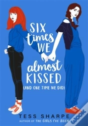 Capa do artigo Six Times We Almost Kissed (And One Time We Did)