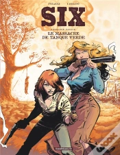 Capa do artigo Six Tome 1 : Le Massacre De Tanque Verde