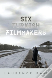 Six Turkish Filmmakers