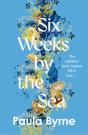 Six Weeks By The Sea - Preview