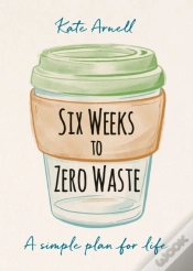 Capa do artigo Six Weeks To Zero Waste