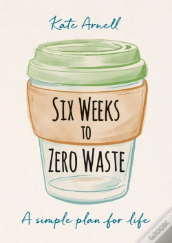 Capa do artigo Six Weeks To Zero Waste