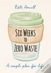 Capa do artigo Six Weeks To Zero Waste