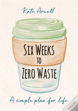 Capa do artigo Six Weeks To Zero Waste