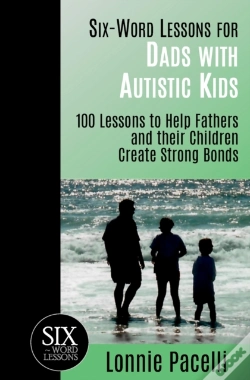 Capa do artigo Six-Word Lessons For Dads With Autistic Kids