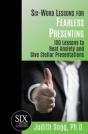 Six-Word Lessons For Fearless Presenting - Preview