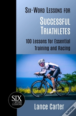 Capa do artigo Six-Word Lessons For Successful Triathletes