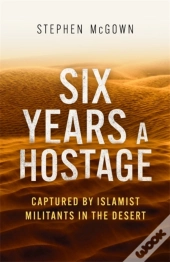 Six Years A Hostage